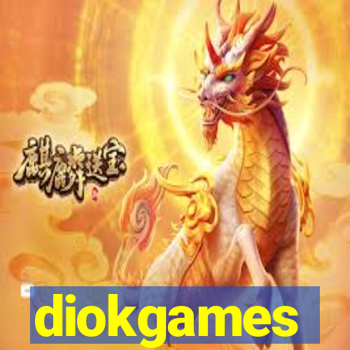 diokgames