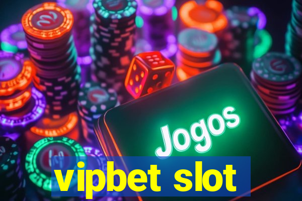 vipbet slot