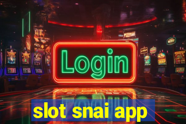 slot snai app