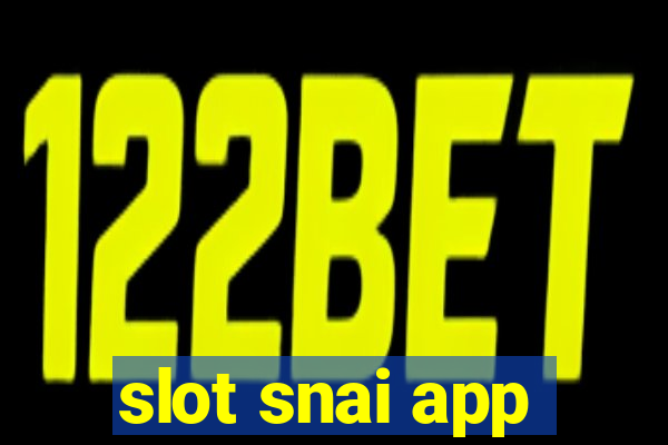 slot snai app