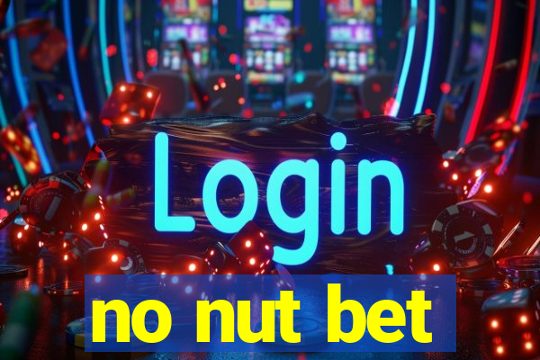 no nut bet