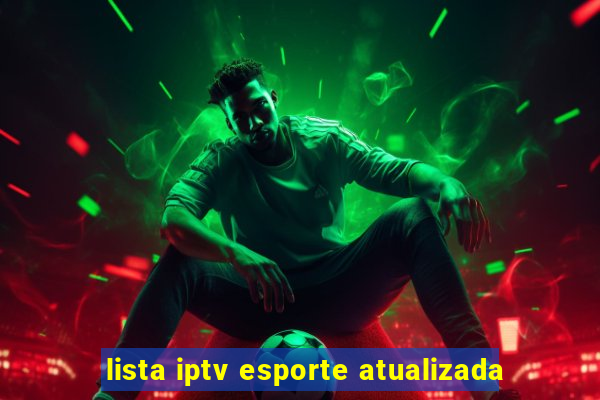 lista iptv esporte atualizada