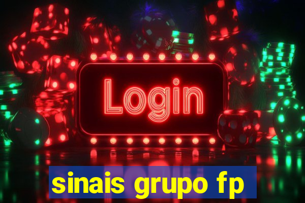 sinais grupo fp