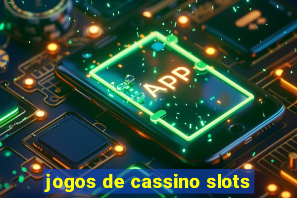 jogos de cassino slots