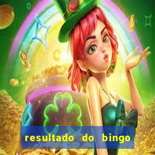 resultado do bingo online de hoje