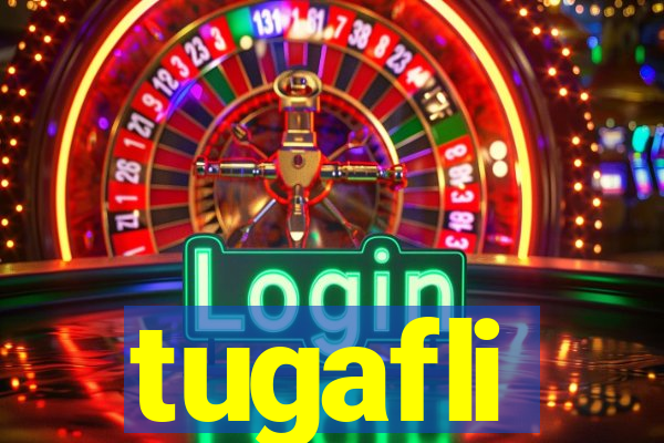 tugafli