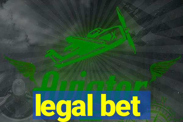 legal bet