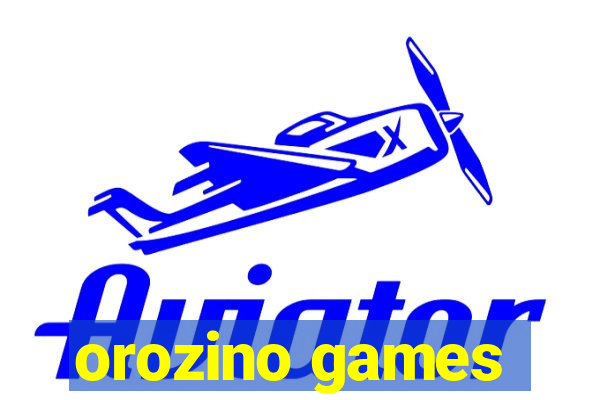 orozino games