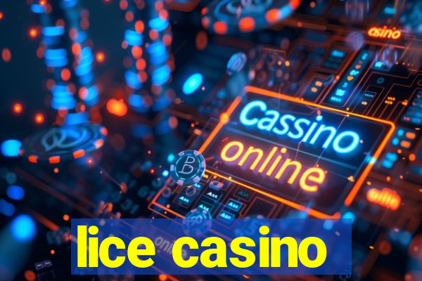 lice casino