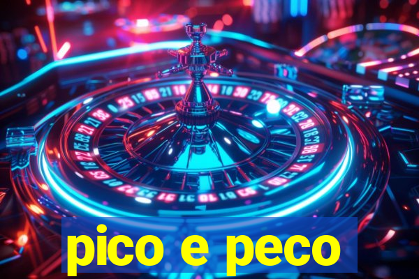 pico e peco