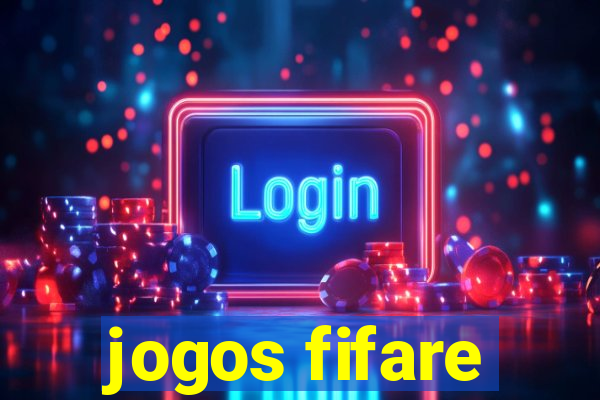 jogos fifare