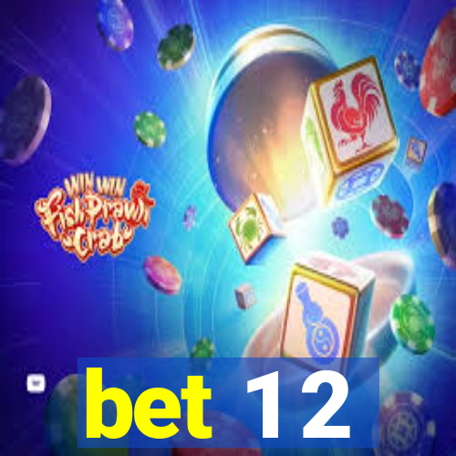 bet 1 2