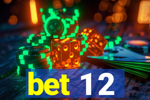 bet 1 2