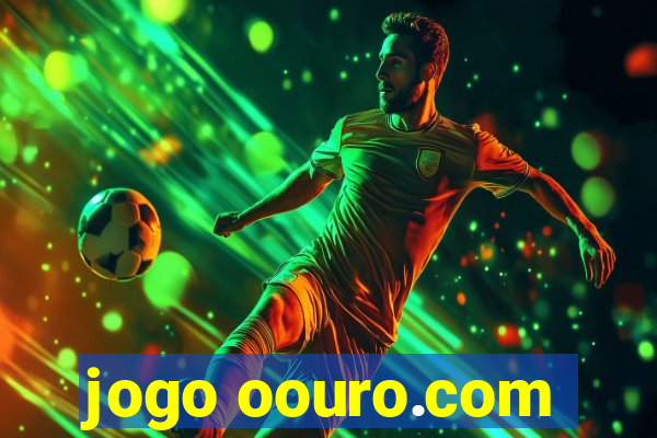 jogo oouro.com