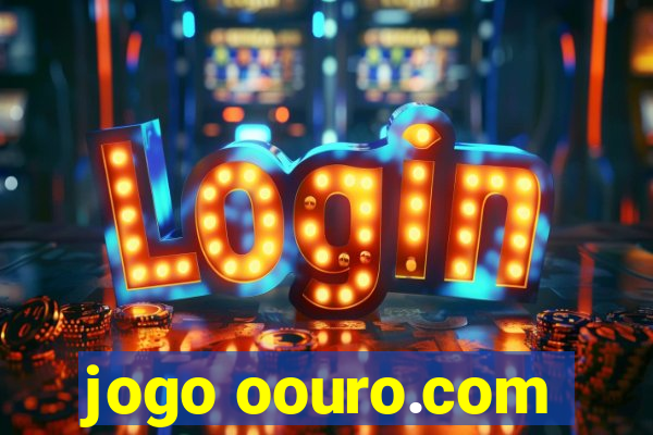 jogo oouro.com