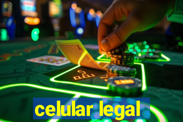 celular legal