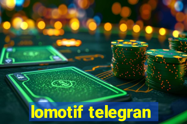 lomotif telegran