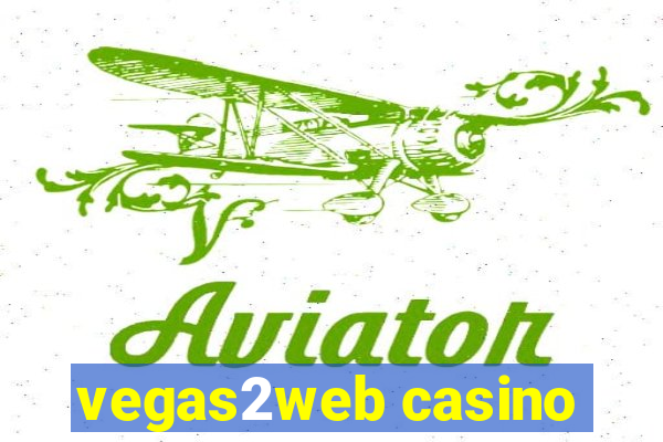 vegas2web casino