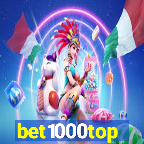 bet1000top