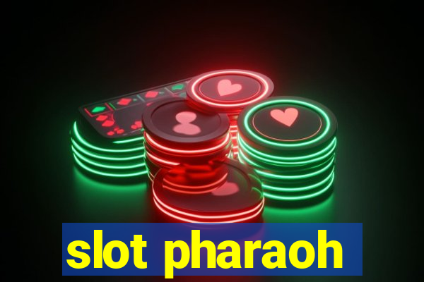 slot pharaoh