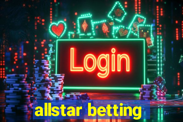 allstar betting