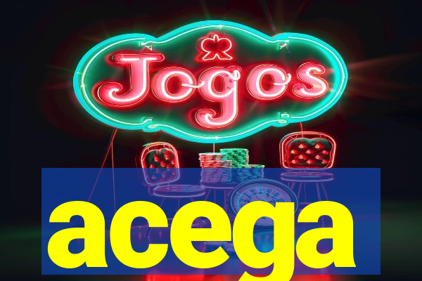 acega