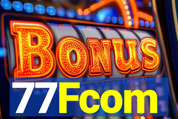 77Fcom