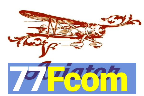 77Fcom