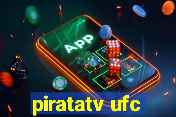 piratatv ufc