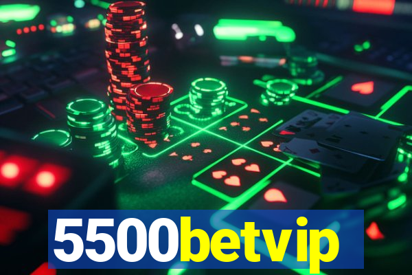 5500betvip