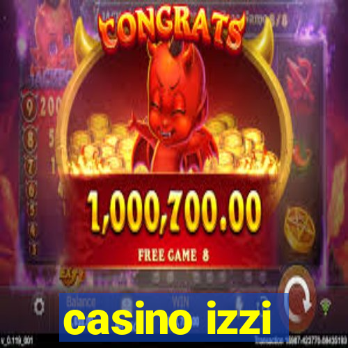 casino izzi