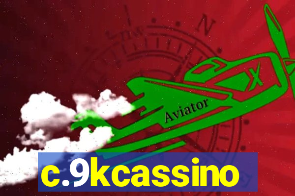 c.9kcassino