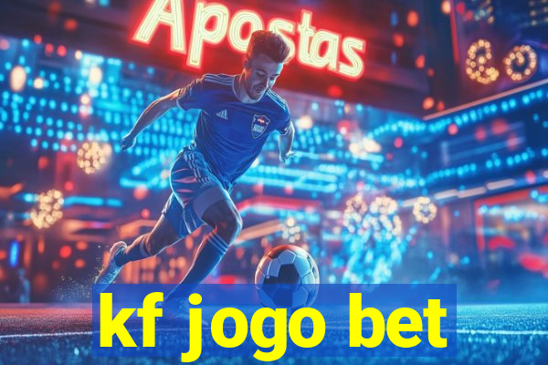 kf jogo bet