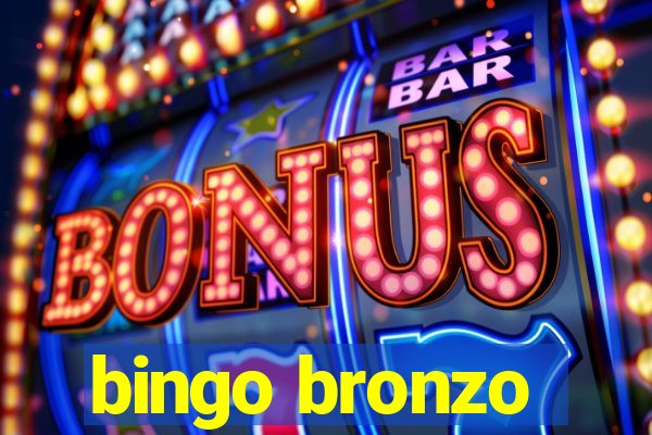 bingo bronzo