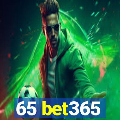 65 bet365