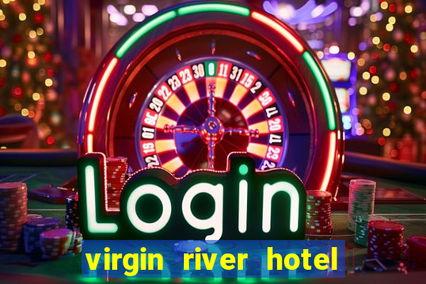 virgin river hotel casino nevada