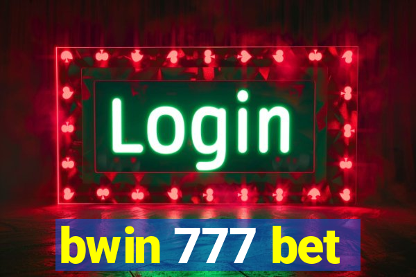 bwin 777 bet