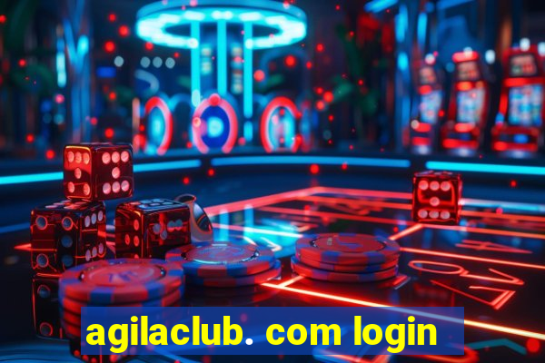 agilaclub. com login