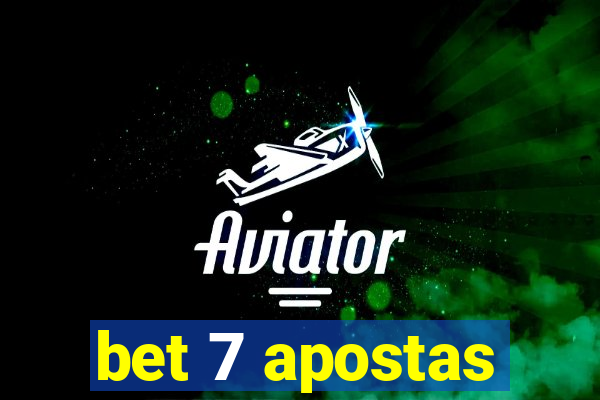 bet 7 apostas