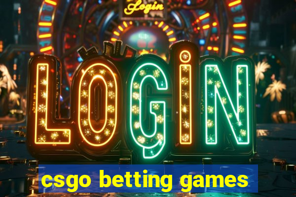 csgo betting games