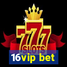 16vip bet