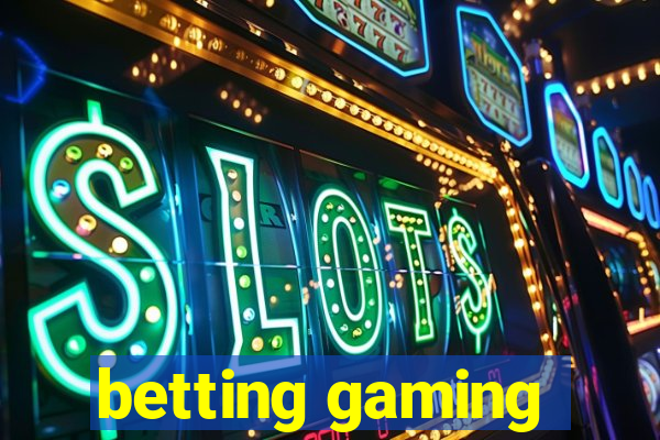 betting gaming