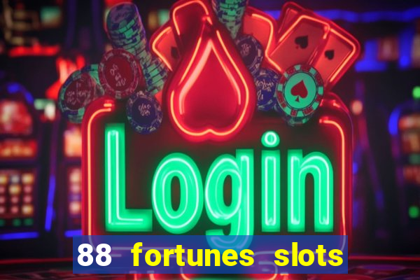 88 fortunes slots casino games