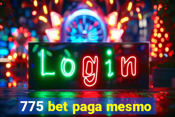 775 bet paga mesmo