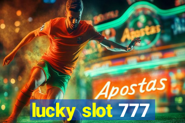 lucky slot 777