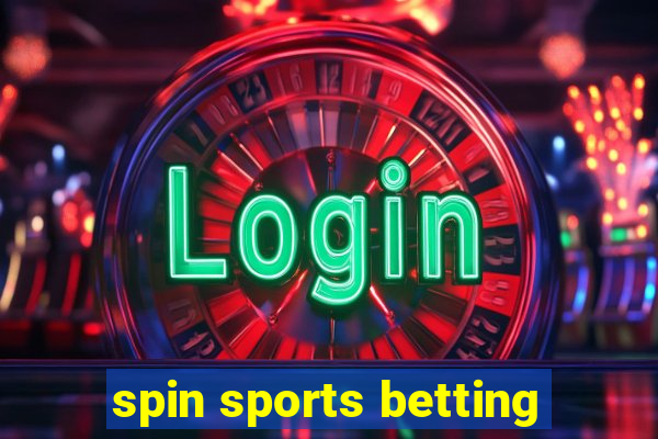 spin sports betting