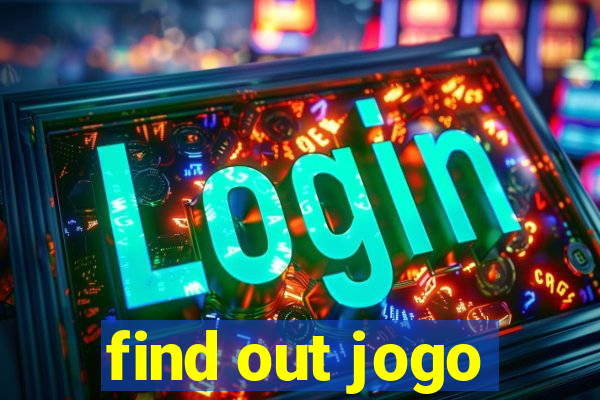 find out jogo