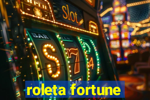 roleta fortune