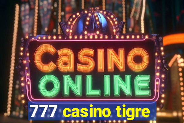 777 casino tigre