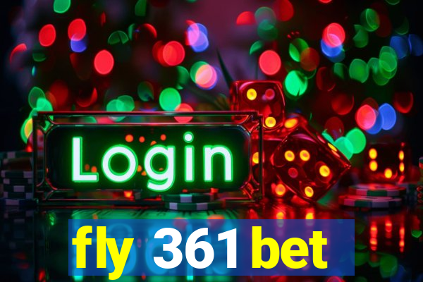 fly 361 bet